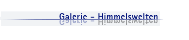 Galerie_Himmelswelten